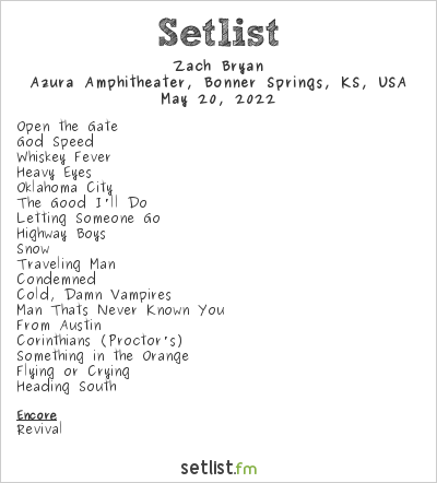 Zach Bryan at Azura Amphitheater, Bonner Springs, KS, USA Setlist
