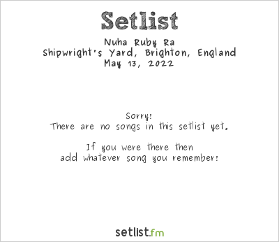 Nuha Ruby Ra at The Alternative Escape 2022 Setlist