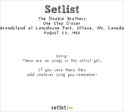The Doobie Brothers at Grandstand at Lansdowne Park, Ottawa, ON, Canada Setlist