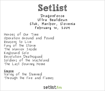 DragonForce at Štuk, Maribor, Slovenia Setlist