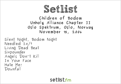 Children of Bodom at Oslo Spektrum, Oslo, Norway Setlist