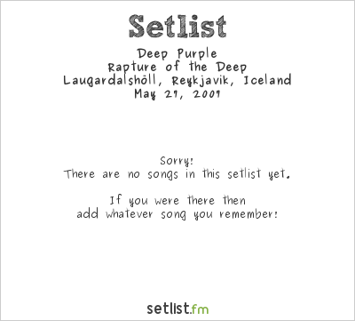 Deep Purple at Laugardalshöll, Reykjavik, Iceland Setlist
