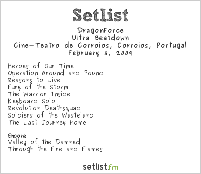 DragonForce at Cine-Teatro de Corroios, Corroios, Portugal Setlist