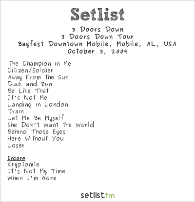 3 Doors Down at Bayfest 2009 Setlist