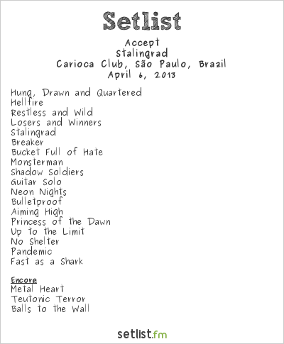 Accept at Carioca Club, São Paulo, Brazil Setlist