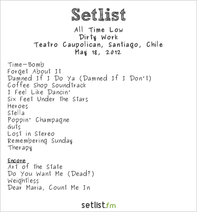 All Time Low at Teatro Caupolicán, Santiago, Chile Setlist