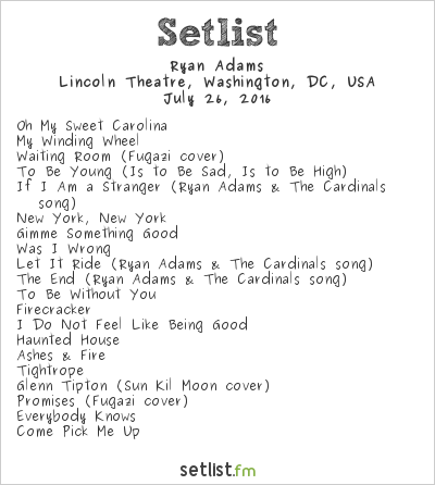 Ryan Adams at Lincoln Theatre, Washington, DC, USA Setlist