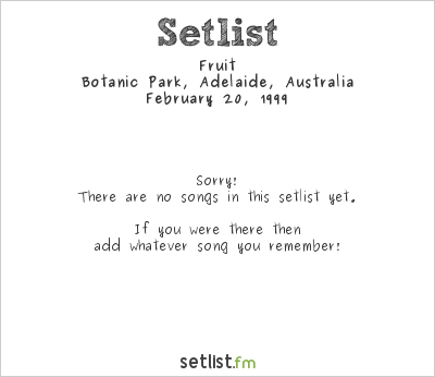 Fruit at WOMADelaide 1999 Setlist