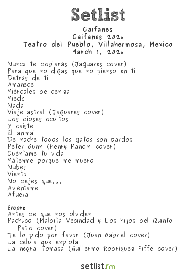 Caifanes at Teatro del Pueblo, Villahermosa, Mexico Setlist