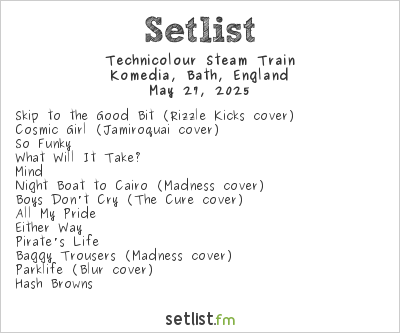 Technicolour Steam Train at Bath Festival 2025 Setlist