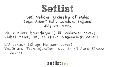 BBC National Orchestra of Wales at BBC Proms 2026 Setlist