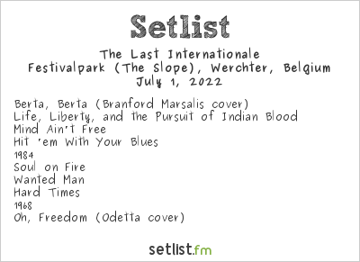 The Last Internationale at Rock Werchter 2022 Setlist