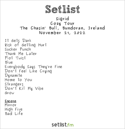 Sigrid at The Chasin’ Bull, Bundoran, Ireland Setlist