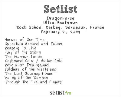 DragonForce at Rock School Barbey, Bordeaux, France Setlist