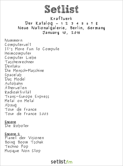 Kraftwerk at Neue Nationalgalerie, Berlin, Germany Setlist