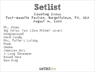 Counting Crows at Post-Gazette Pavilion, Burgettstown, PA, USA Setlist