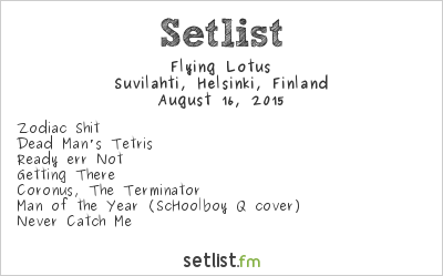 Flying Lotus at Flow Festival 2015 Setlist