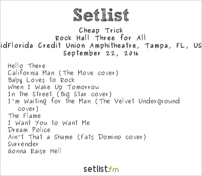 Cheap Trick at MidFlorida Credit Union Amphitheatre, Tampa, FL, USA Setlist