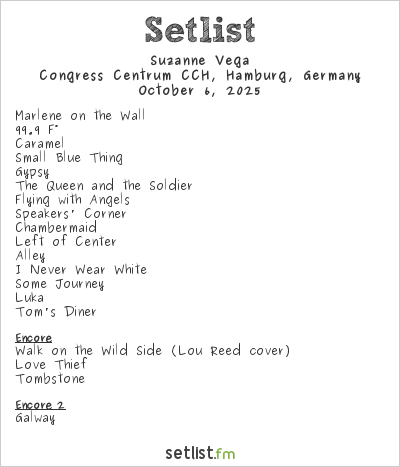 Suzanne Vega at Congress Centrum CCH, Hamburg, Germany Setlist