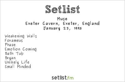 Muse at Exeter Cavern, Exeter, England Setlist