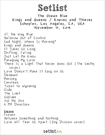The Ocean Blue at Echoplex, Los Angeles, CA, USA Setlist