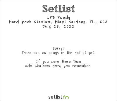 LPB Poody at Rolling Loud Festival 2022 Setlist