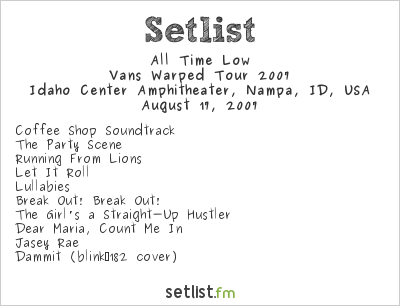 All Time Low at Warped Tour 2007 Setlist
