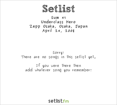 Sum 41 at Zepp Osaka, Osaka, Japan Setlist