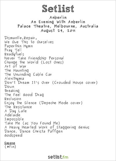 Anberlin at Palace Theatre, Melbourne, Australia Setlist
