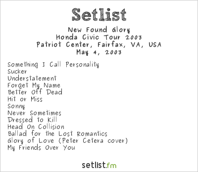 New Found Glory at Patriot Center, Fairfax, VA, USA Setlist