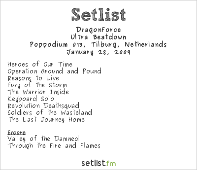 DragonForce at Poppodium 013, Tilburg, Netherlands Setlist