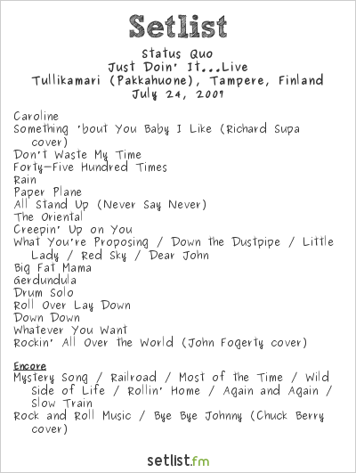 Status Quo at Tullikamari (Pakkahuone), Tampere, Finland Setlist