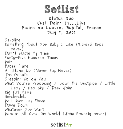 Status Quo at Festival des Terre-Neuvas 2007 Setlist
