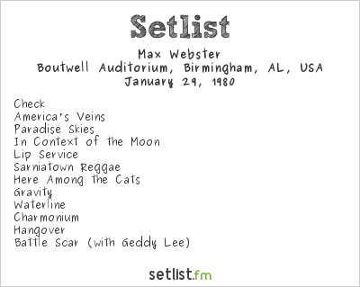 Max Webster at Boutwell Auditorium, Birmingham, AL, USA Setlist