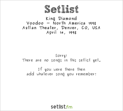 King Diamond at Aztlan Theater, Denver, CO, USA Setlist