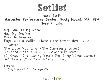 Rare Earth at Harvester Performance Center, Rocky Mount, VA, USA Setlist