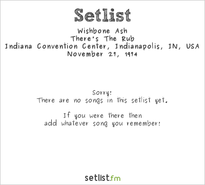 Wishbone Ash at Indiana Convention Center, Indianapolis, IN, USA Setlist