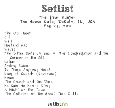 The Dear Hunter at The House Cafe, DeKalb, IL, USA Setlist