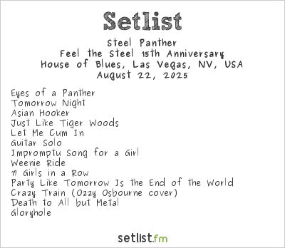 Steel Panther at House of Blues, Las Vegas, NV, USA Setlist