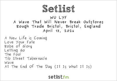 WU LYF at Rough Trade Bristol, Bristol, England Setlist
