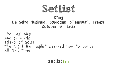 Sting at La Seine Musicale, Boulogne-Billancourt, France Setlist