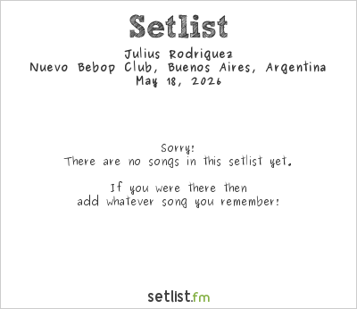 Julius Rodriguez at Nuevo Bebop Club, Buenos Aires, Argentina Setlist