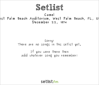 Camel at West Palm Beach Auditorium, West Palm Beach, FL, USA Setlist