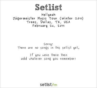 Hellyeah at Trees, Dallas, TX, USA Setlist