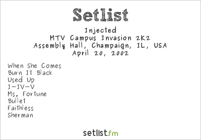 Injected at Assembly Hall, Champaign, IL, USA Setlist