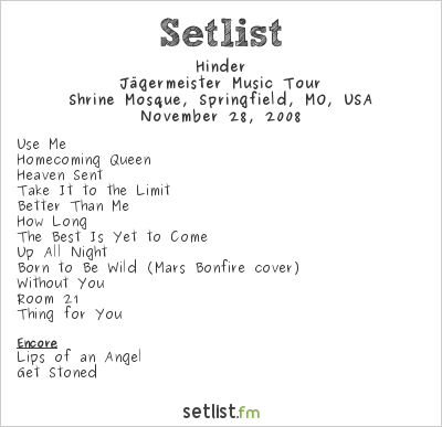 Hinder at Shrine Mosque, Springfield, MO, USA Setlist