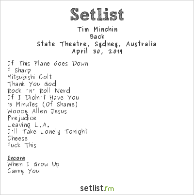 Tim Minchin at State Theatre, Sydney, Australia Setlist