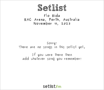 Flo Rida at Fridayz Live Perth 2023 Setlist