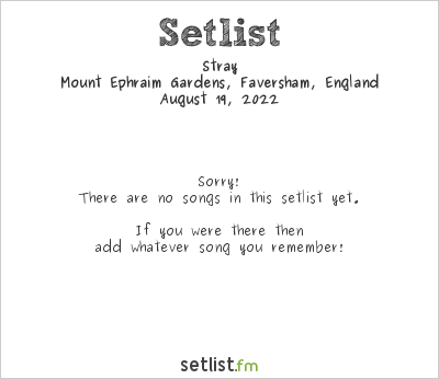 Stray at A New Day Festival 2022 Setlist