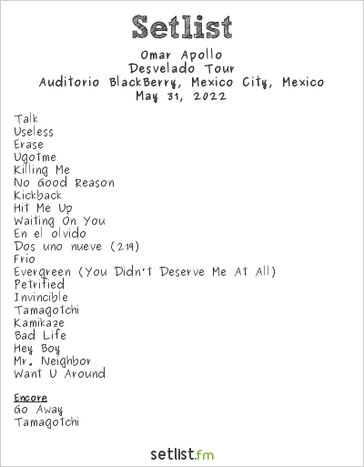 Omar Apollo at Auditorio BlackBerry, Mexico City, Mexico Setlist